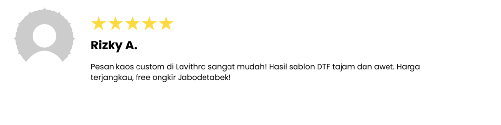 Pesan kaos custom di Lavithra sangat mudah! Hasil sablon DTF tajam dan awet. Harga terjangkau, free ongkir Jabodetabek!